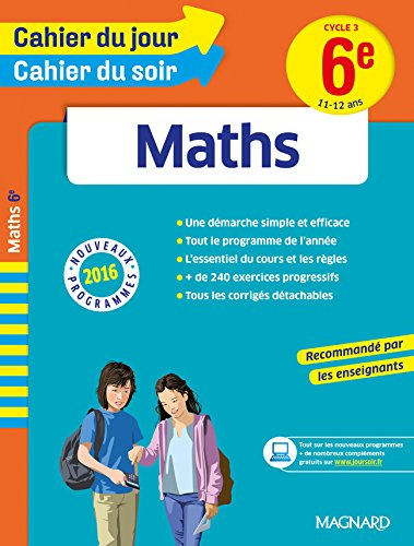 Maths 6e,  cycle 3, 11-12 ans : nouveaux programmes 2016