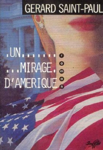 Un mirage d'Amérique