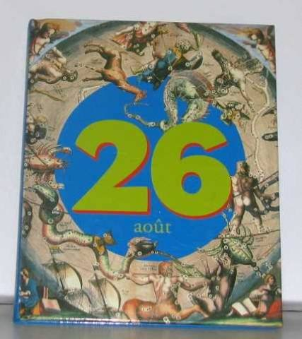 c'était ce jour-là : 26 août