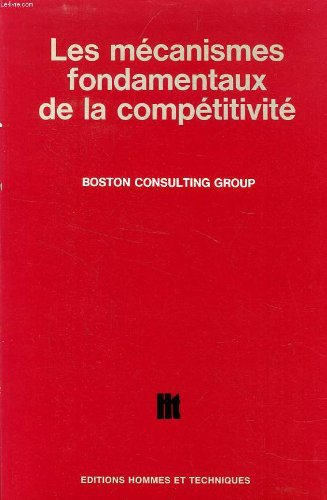 Les Mécanismes fondamentaux de la compétitivité