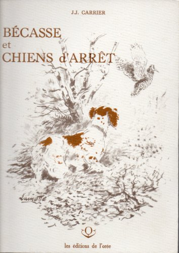 Bécasse et chiens d'arrêt