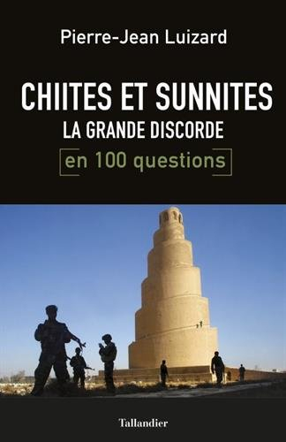 chiites et sunnites. la grande discorde