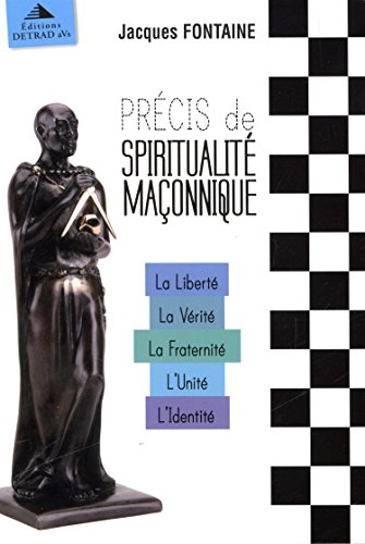 Précis de spiritualité maçonnique