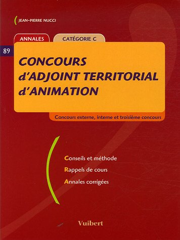 Concours d'adjoint territorial d'animation : concours externe, interne et troisième concours : conse