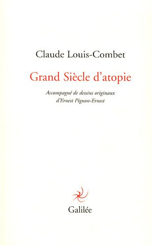 Grand Siècle d'atopie