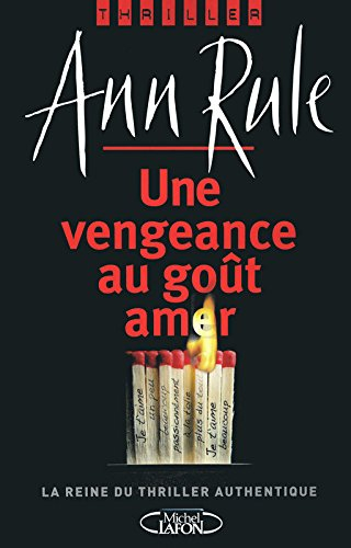 Une vengeance au goût amer