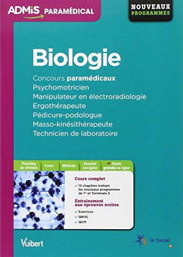 Biologie, concours paramédicaux : psychomotricien, manipulateur en électroradiologie, ergothérapeute