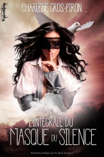 L'integrale du Masque du Silence