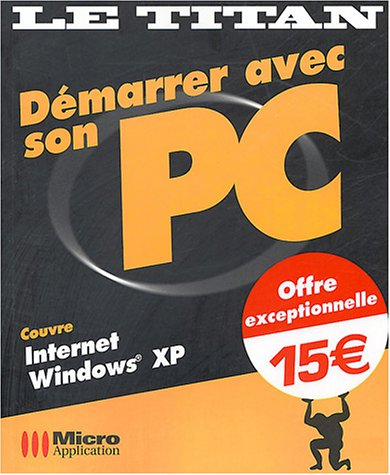 Démarrer avec son PC
