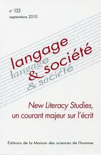Langage et société, n° 133. New literacy studies, un courant majeur sur l'écrit