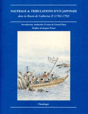Naufrage & tribulations d'un Japonais dans la Russie de Catherine II : 1782-1792