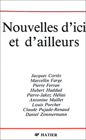 Nouvelles d'ici et d'ailleurs