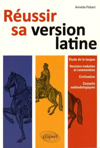Réussir sa version de latin