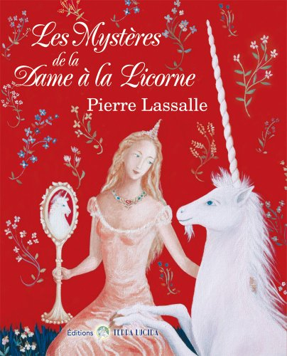 Les mystères de la Dame à la licorne