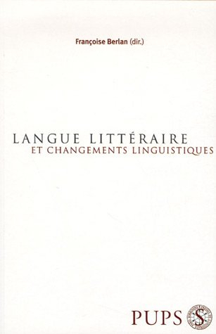 Langue littéraire et changements linguistiques