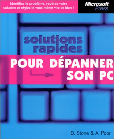 Solutions rapides pour dépanner son PC
