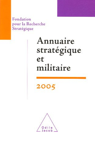 Annuaire stratégique et militaire 2005