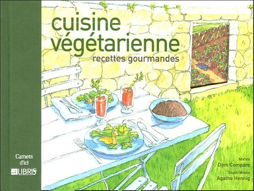 Les recettes gourmandes de la cuisine végétarienne