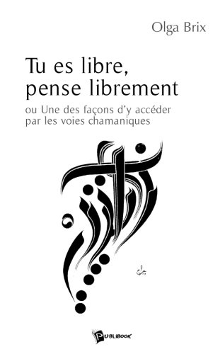 tu es libre, pense librement