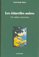 Les étincelles noires : une enfance alsacienne