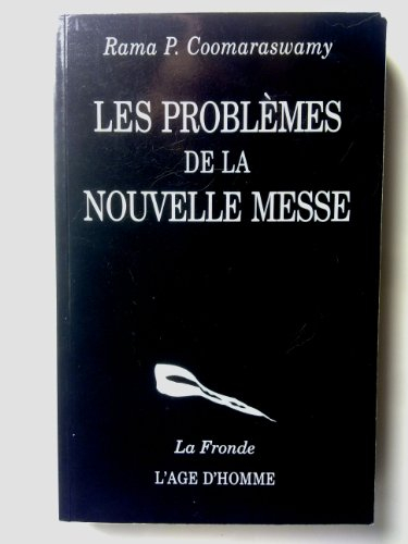 Les problèmes de la nouvelle messe : un bref aperçu des difficultés théologiques les plus graves inh