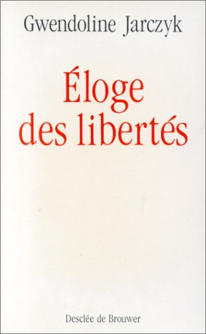 Eloge des libertés