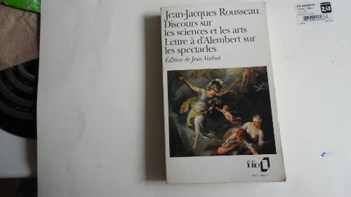discours sur les sciences et les arts : lettre à d'alembert
