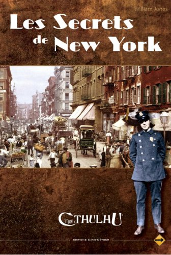 Sans Détour - L'Appel de Cthulhu JDR - Les Secrets de New York