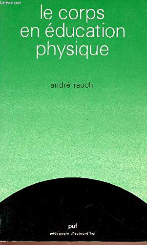 Le Corps en éducation physique : histoire et principe de l'entrainement