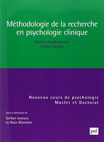 Méthodologie de la recherche en psychologie clinique : master et doctorat