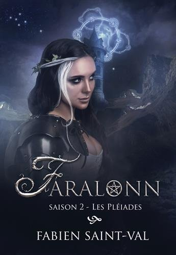 Faralonn, Saison 2 : Les pléiades