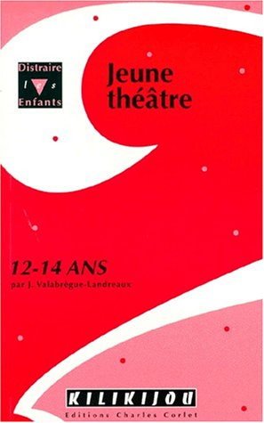 Jeune théâtre 12-14 ans
