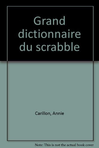 grand dictionnaire du scrabble