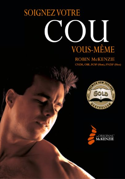 Méthode McKenzie - Soignez votre cou vous-même