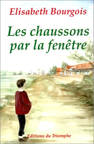 Les chaussons par la fenêtre