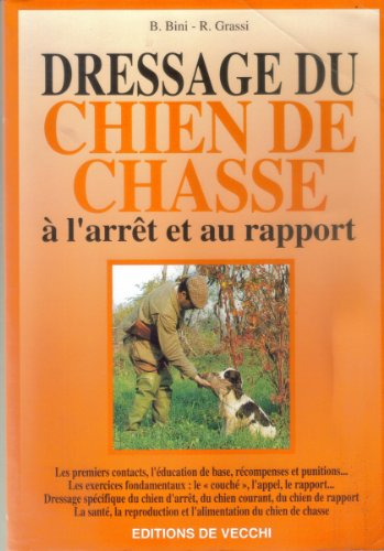 Comment dresser votre chien à l'arrêt et au rapport