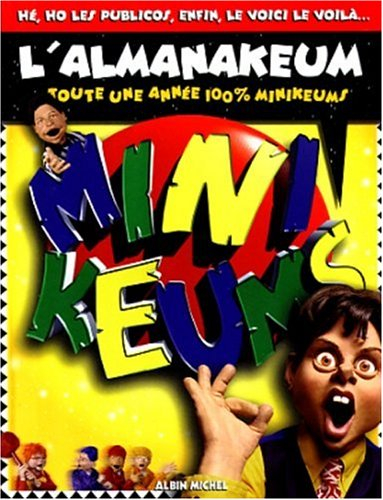 Les Minikeums présentent l'Almanakeum