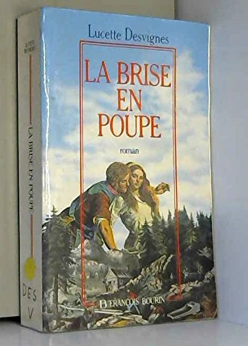 Les Mains libres. Vol. 2. La Brise en poupe