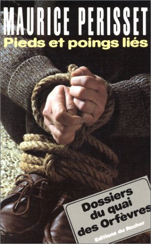 Pieds et poings liés