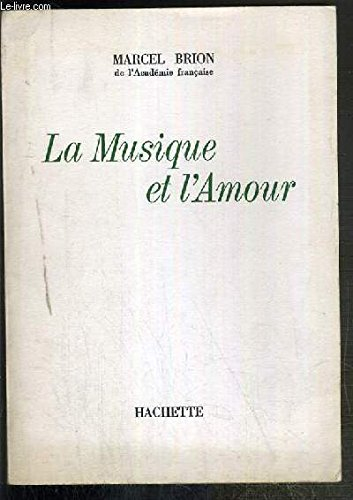 la musique et l'amour.