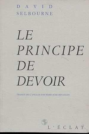 Le principe de devoir : essai sur les fondements de l'ordre civil