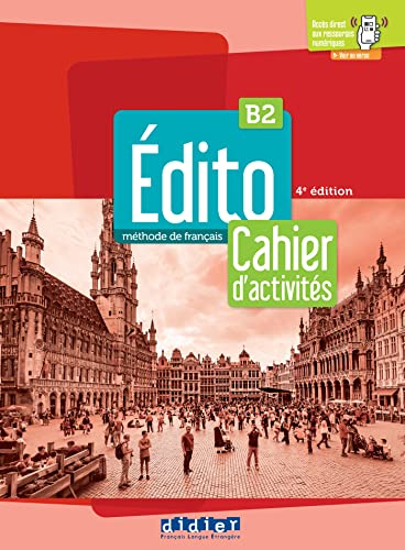 Edito B2 - 4ème édition - Cahier + didierfle.app
