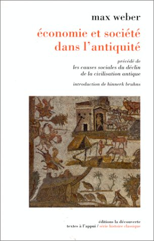 Economie et société dans l'Antiquité. Les causes sociales du déclin de la civilisation antique