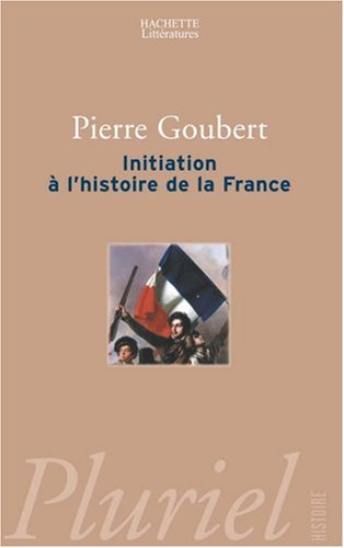 Initiation à l'histoire de la France