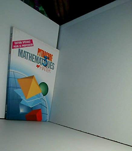 MATHEMATIQUES 3EME PYTHAGORE. Livre du Maître, Edition 1989