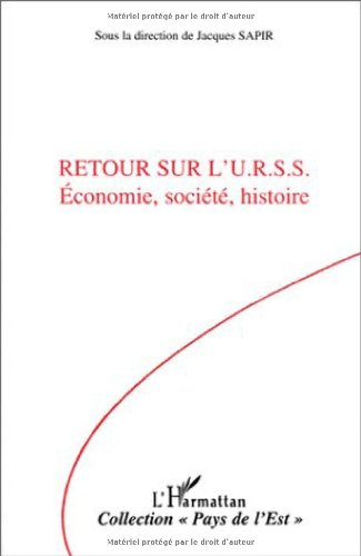 retour sur l'urss. economie, société, histoire
