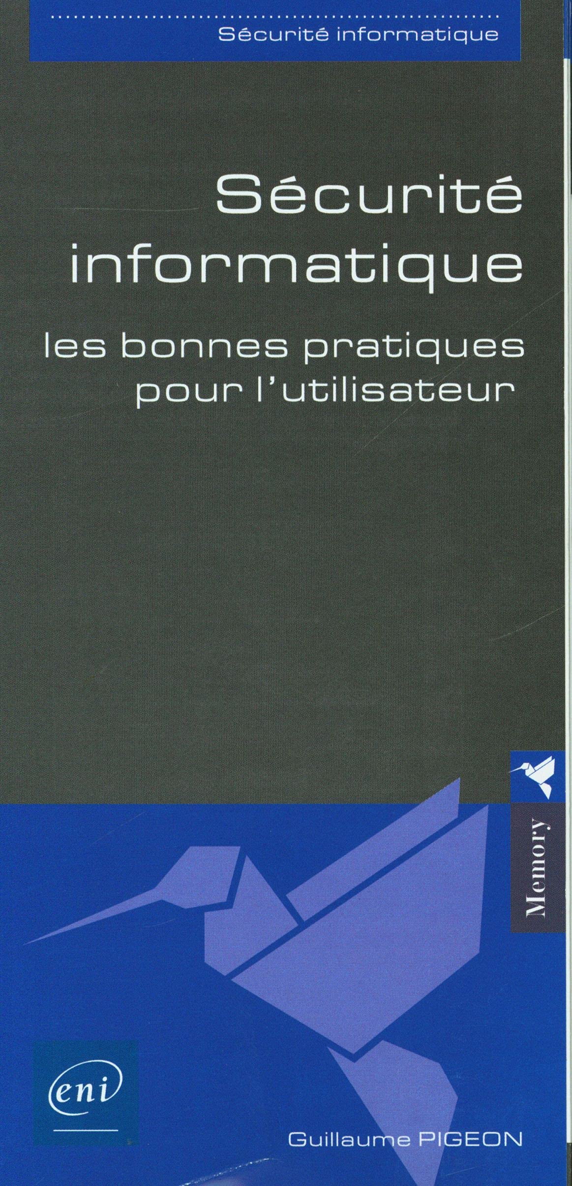 Sécurité informatique : les bonnes pratiques pour l'utilisateur