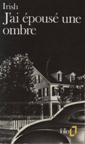 j'ai épousé une ombre
