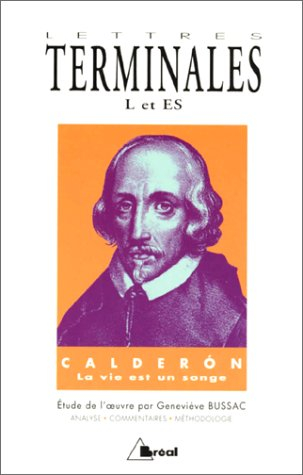 "la vie est un songe", calderÂon