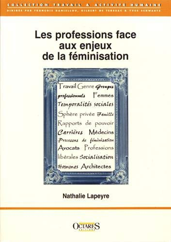 Les professions face aux enjeux de la féminisation